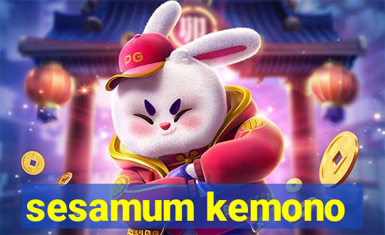 sesamum kemono