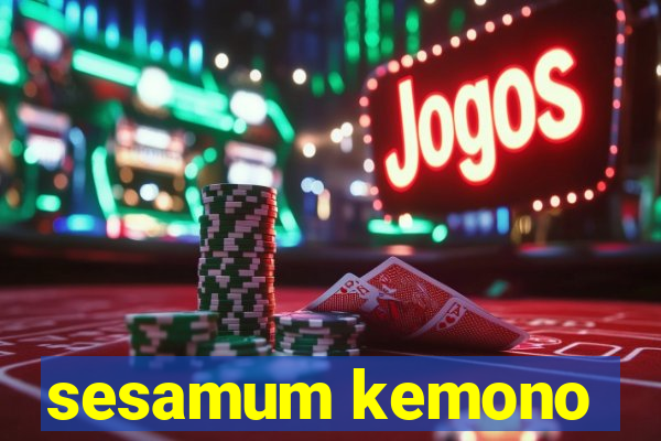 sesamum kemono