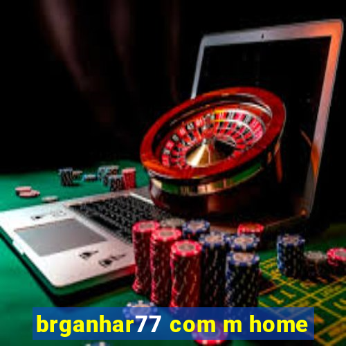 brganhar77 com m home