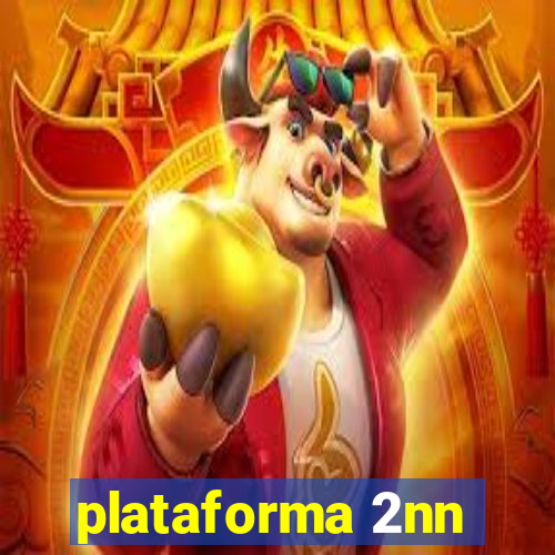 plataforma 2nn