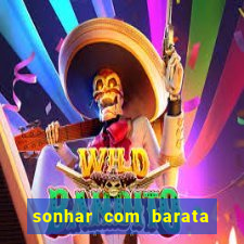 sonhar com barata no jogo do bicho