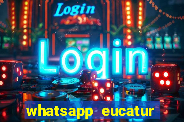 whatsapp eucatur porto velho