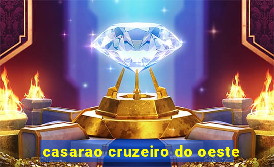 casarao cruzeiro do oeste