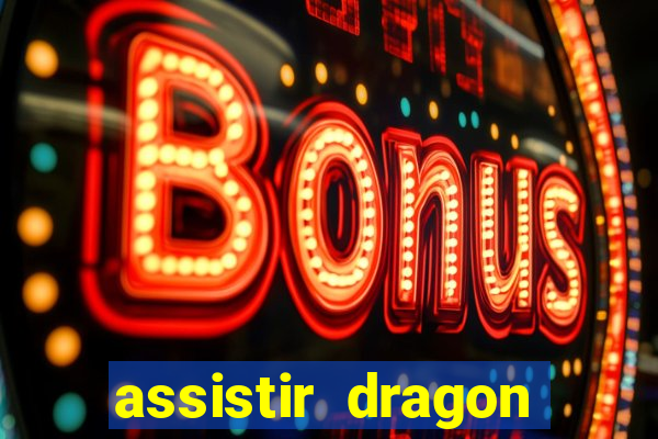 assistir dragon ball super gratis