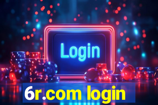 6r.com login