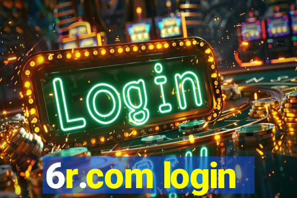 6r.com login