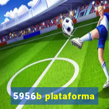 5956b plataforma