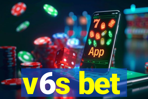 v6s bet