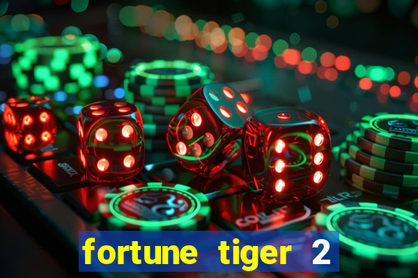 fortune tiger 2 demo revenge