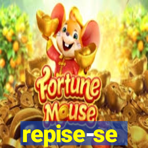 repise-se