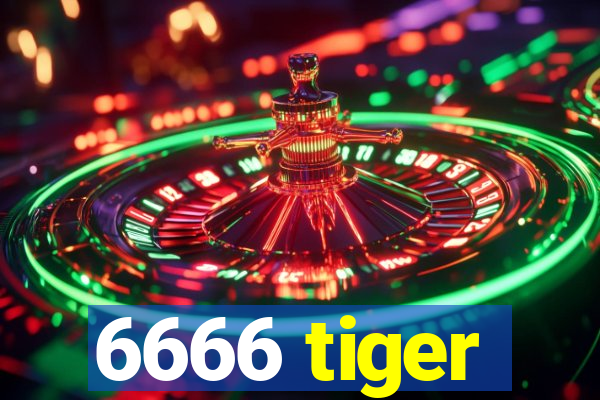 6666 tiger