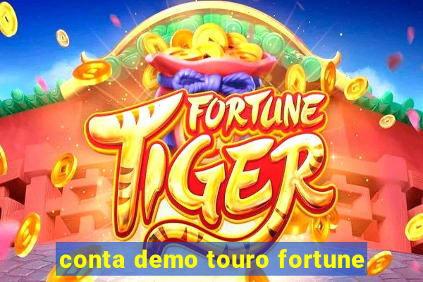 conta demo touro fortune