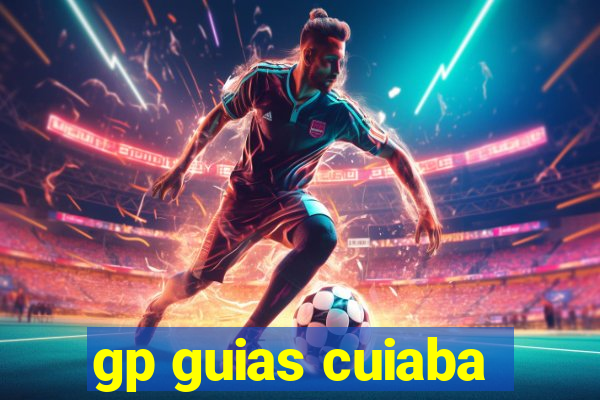 gp guias cuiaba