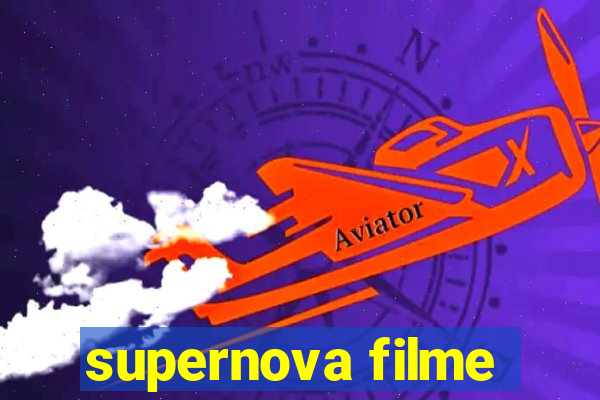 supernova filme