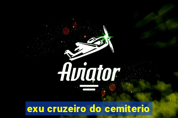 exu cruzeiro do cemiterio