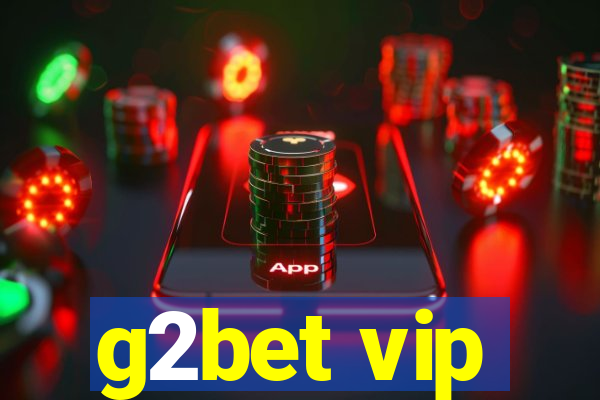 g2bet vip