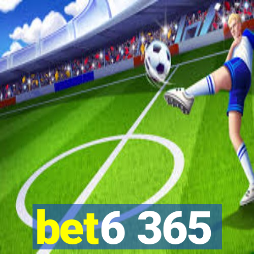 bet6 365