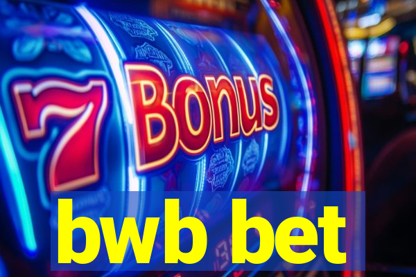 bwb bet