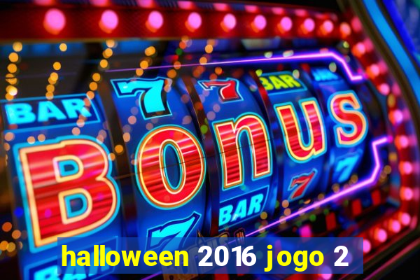 halloween 2016 jogo 2