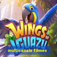 multicanais filmes