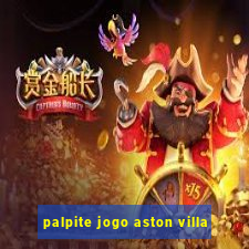 palpite jogo aston villa