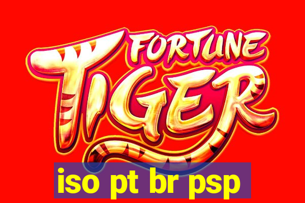 iso pt br psp