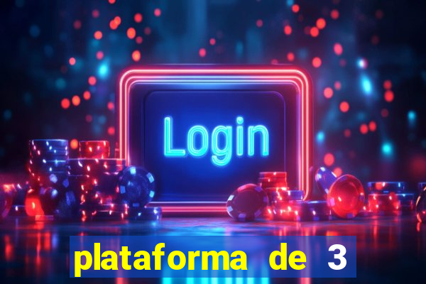 plataforma de 3 reais jogo