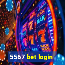 5567 bet login