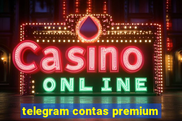 telegram contas premium