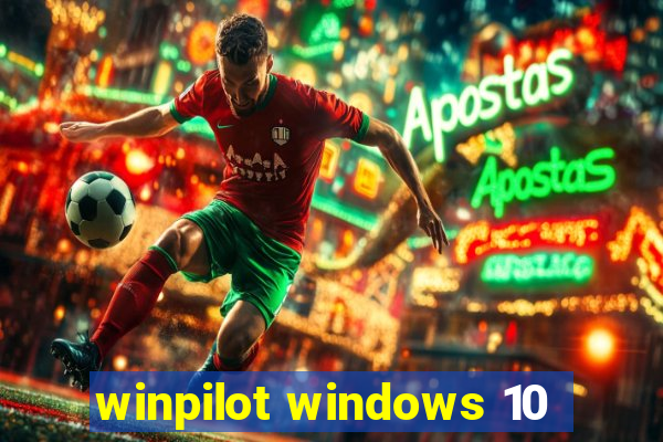 winpilot windows 10