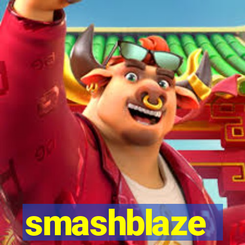 smashblaze