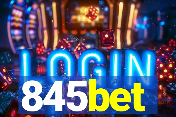 845bet