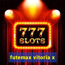 futemax vitoria x