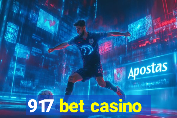 917 bet casino