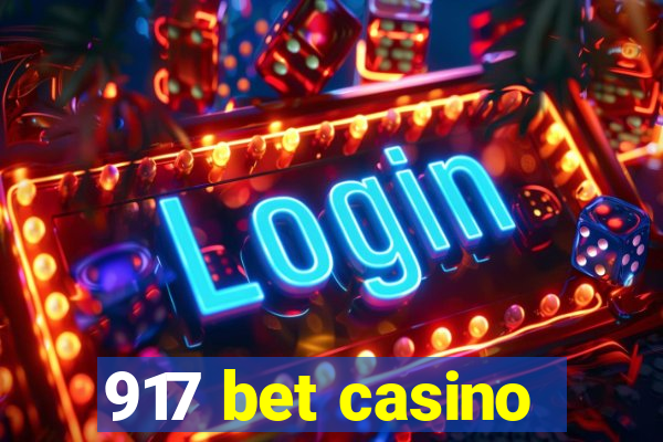 917 bet casino