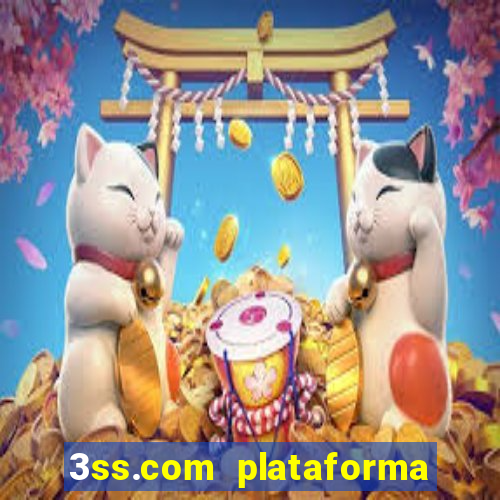 3ss.com plataforma de jogos