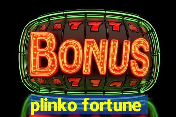 plinko fortune