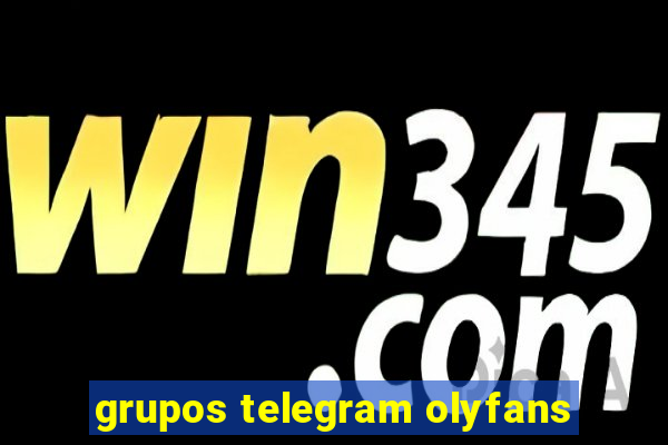 grupos telegram olyfans