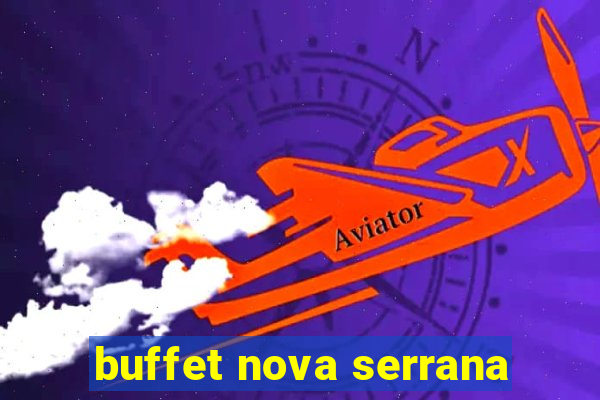 buffet nova serrana