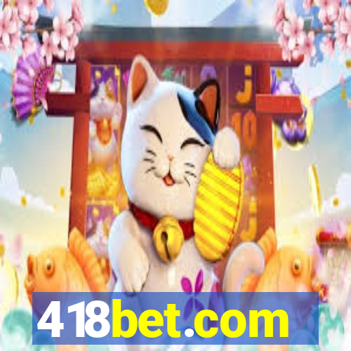 418bet.com