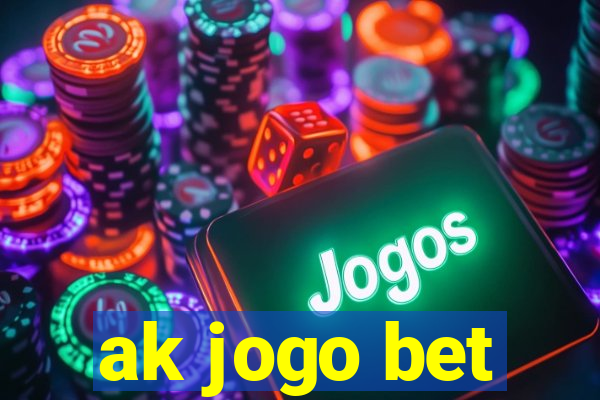 ak jogo bet