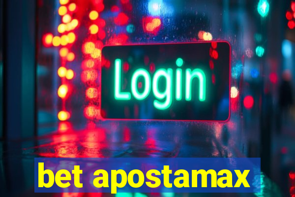 bet apostamax