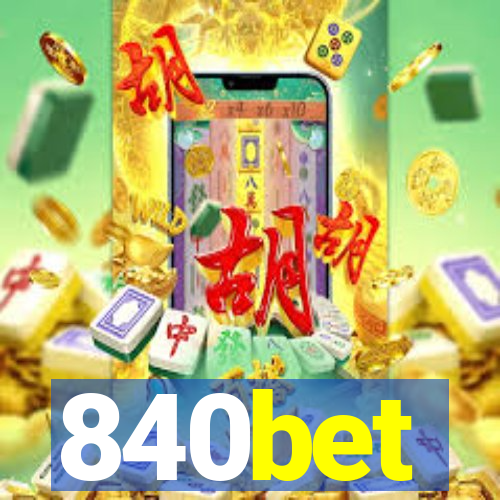 840bet