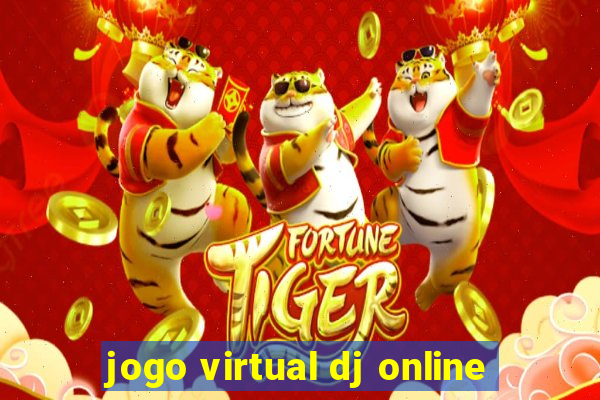 jogo virtual dj online