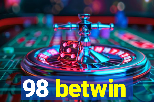 98 betwin