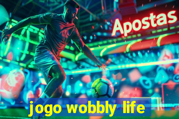 jogo wobbly life