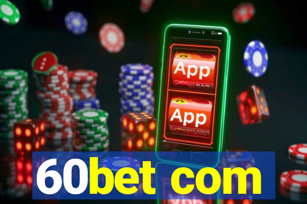 60bet com