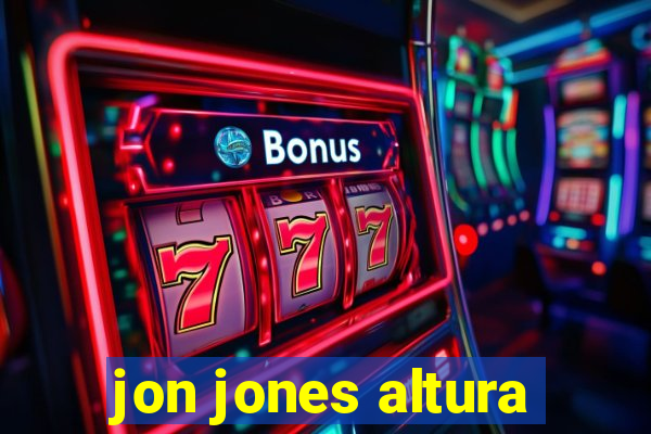 jon jones altura