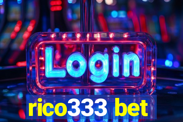 rico333 bet