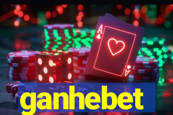 ganhebet